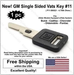 New! Gm Genuine Oem Single Sided Uncut Ignition Vats Logo Key Blank W/ Chip #11. Fixed Price $18.94.