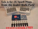 (8) ..'nos' AC-44XL Spark Plugs Made In Usa (1 Step Hotter Than AC-43XL). Fixed Price $75.00.
